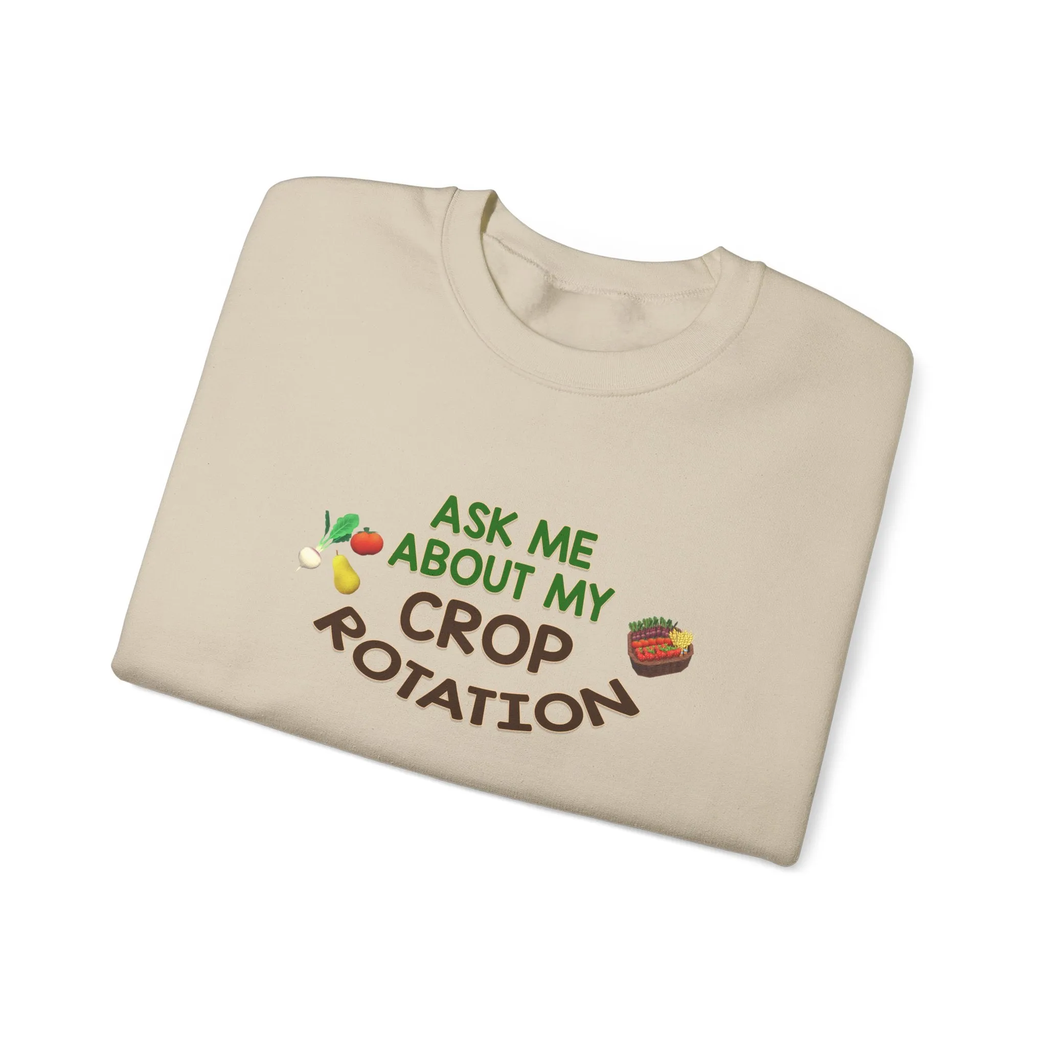 Ask Me About My Crop Rotation - Unisex Heavy Blend™ Crewneck Sweatshirt