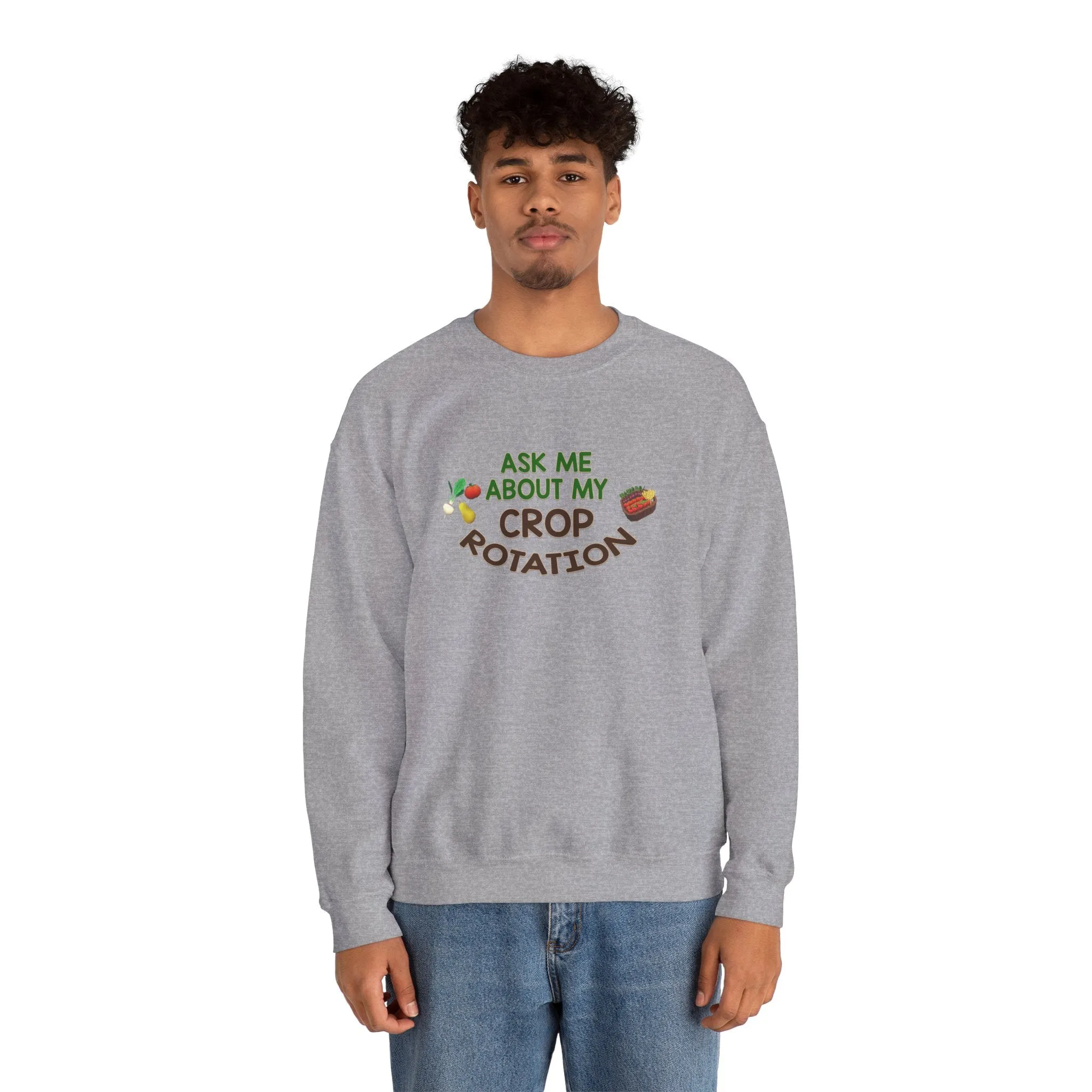 Ask Me About My Crop Rotation - Unisex Heavy Blend™ Crewneck Sweatshirt