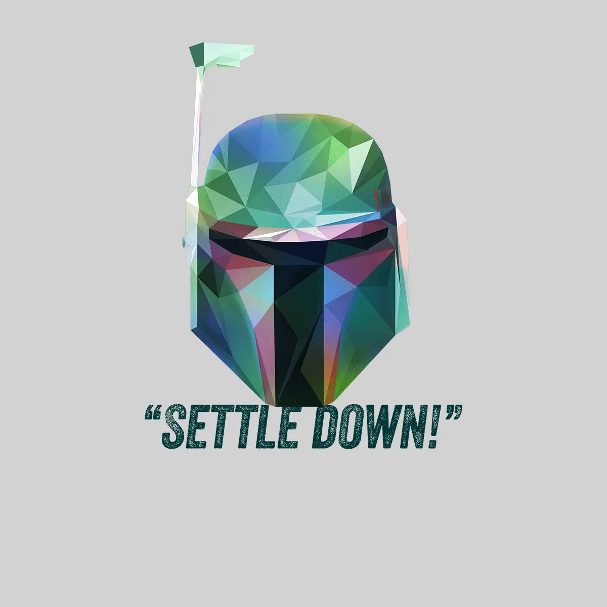 Boba Fett Settle Down Famous Star Wars character quote Unisex Movie Tank Top