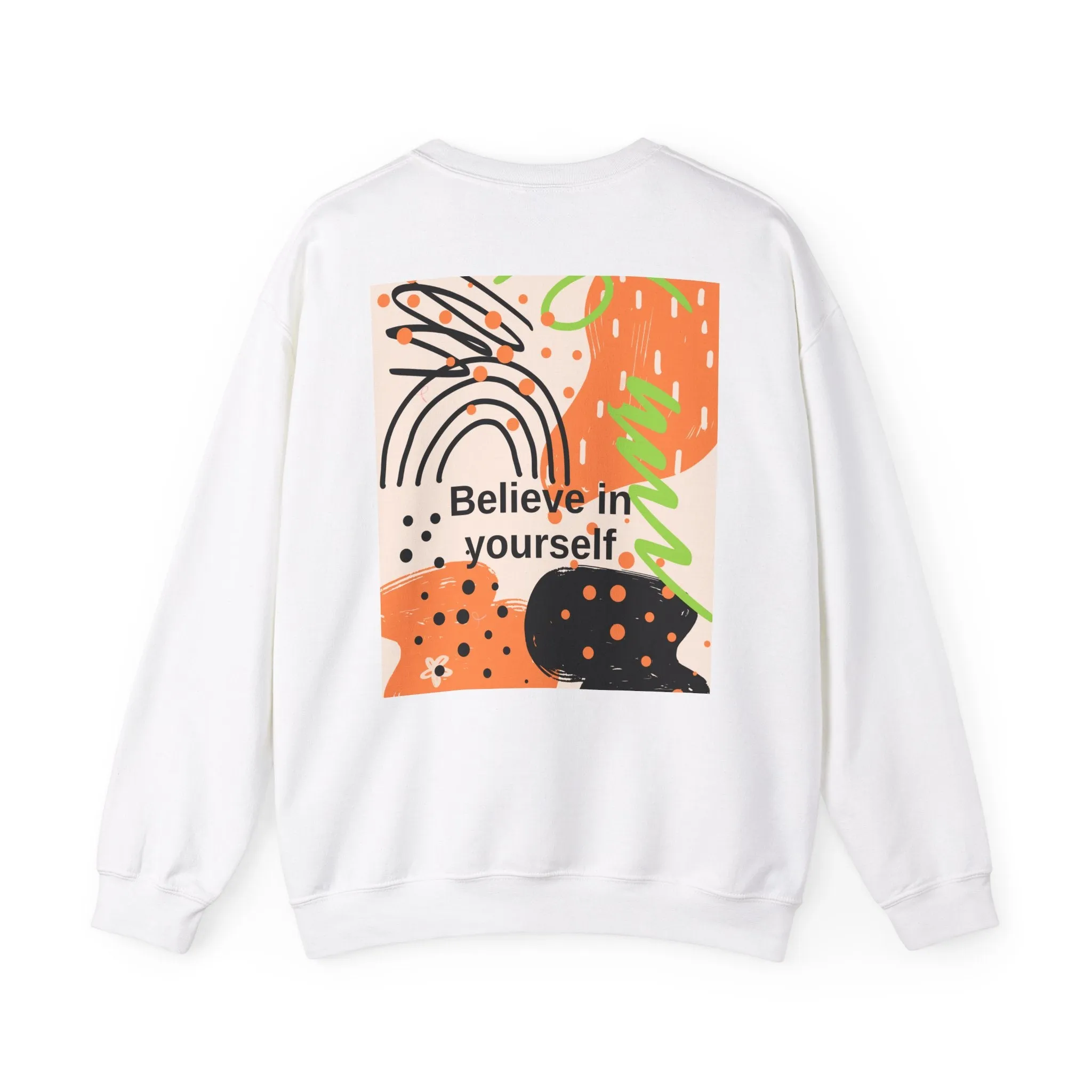 Crewneck Sweatshirt Believe in Yourself Abstract Design