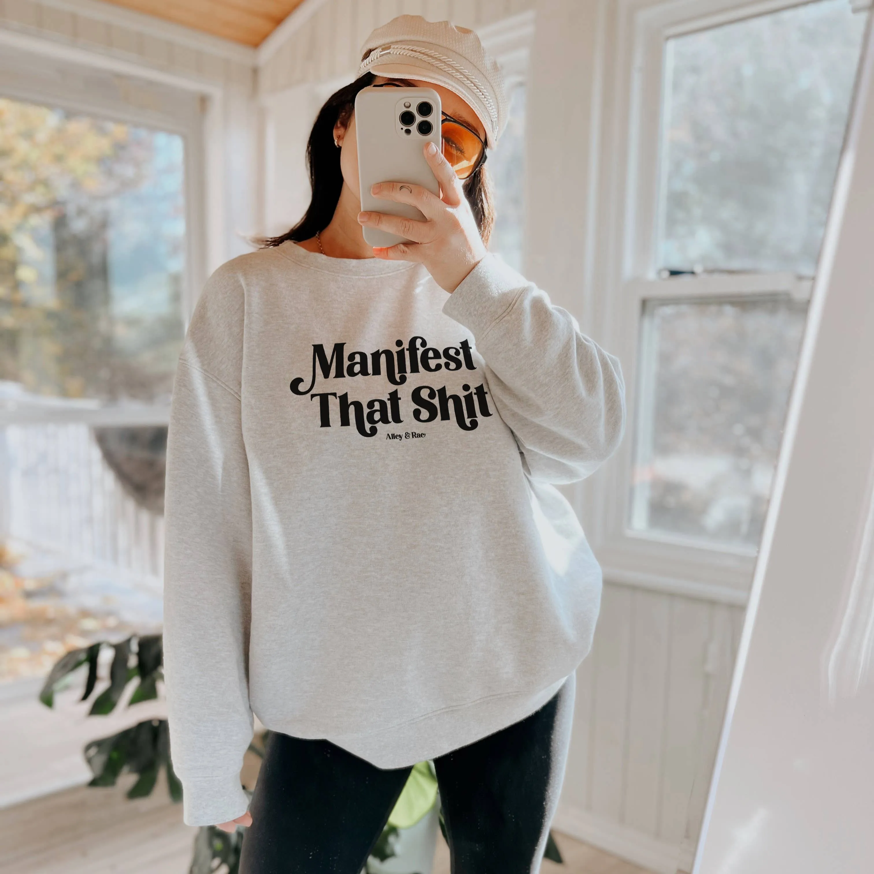 Manifest That Shit Sweatshirt: