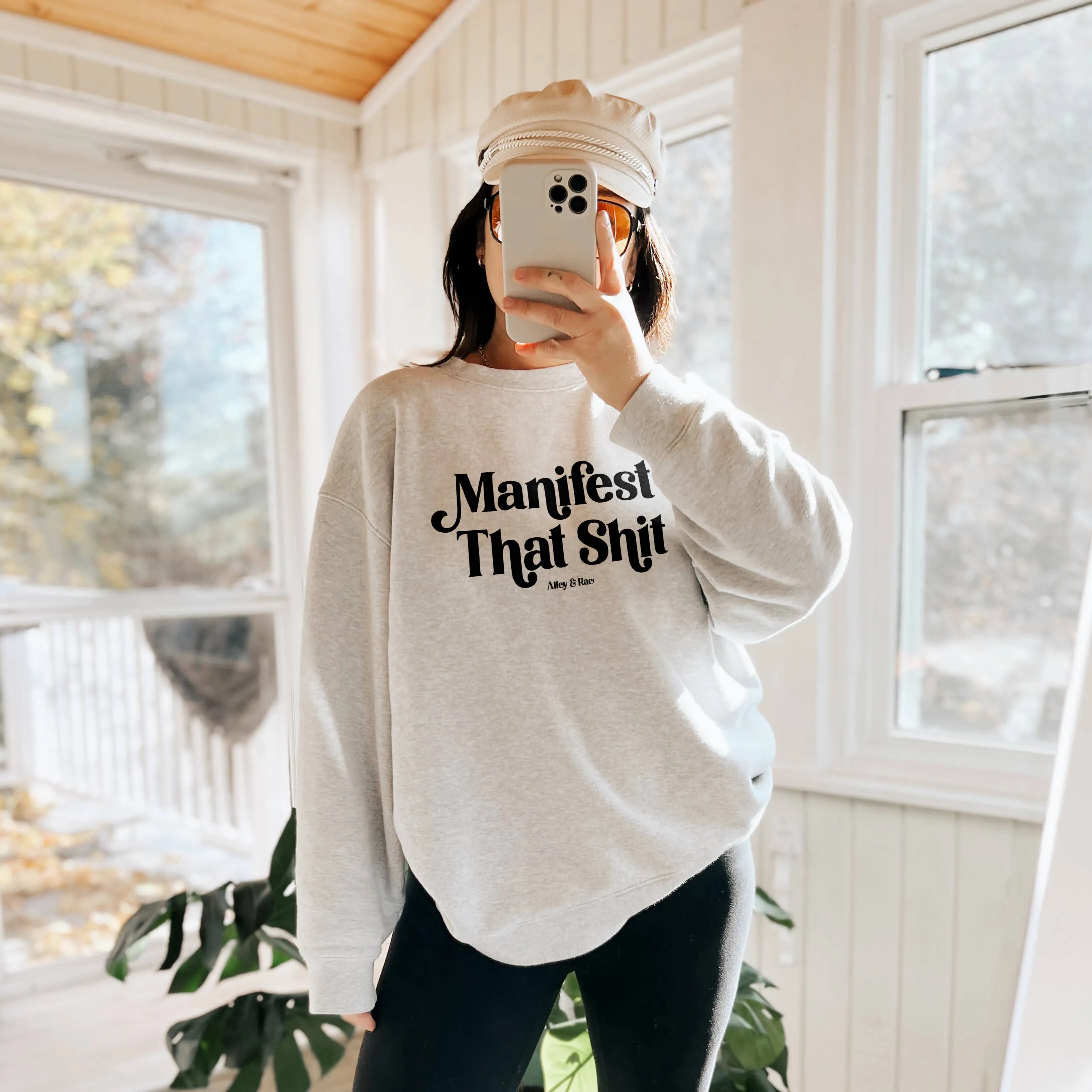 Manifest That Shit Sweatshirt: